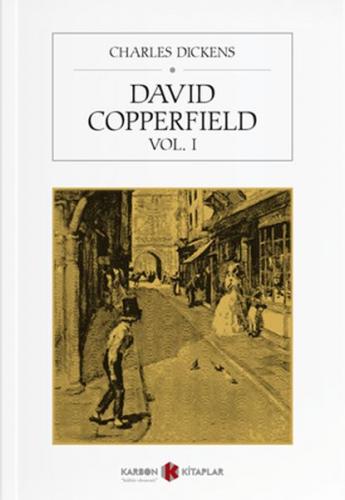 David Copperfield Vol 1 - Charles Dickens - Karbon Kitaplar