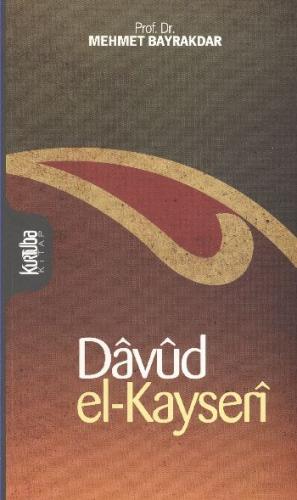 Davud El Kayseri - Mehmed Bayrakdar - Kurtuba Kitap