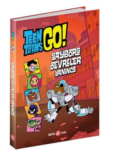DC Comics: Teen Titans Go! Sayborg Devreler Yanınca (Ciltli) - Steve K