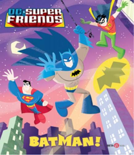 Dc Süper Friends - Batman! - Billy Wrecks - Beta Kids