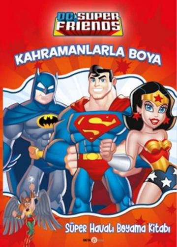 Dc Super Friends Kahramanlarla Boya - Billy Wrecks - Beta Kids