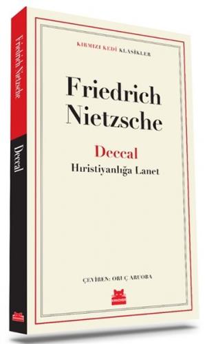 Deccal - Hıristiyanlığa Lanet - Friedrich Wilhelm Nietzsche - Kırmızı 