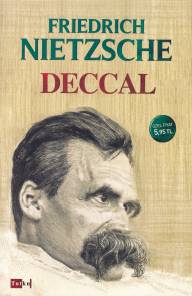 Deccal - Friedrich Wilhelm Nietzsche - Tutku Yayınevi