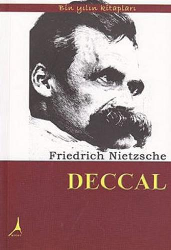 Deccal - Friedrich Wilhelm Nietzsche - Alter Yayıncılık