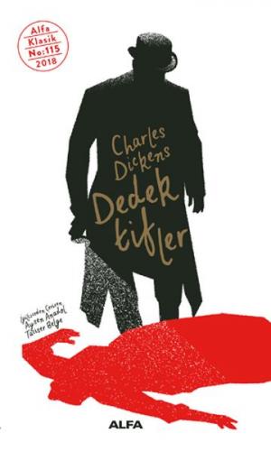 Dedektifler - Charles Dickens - Alfa Yayınları