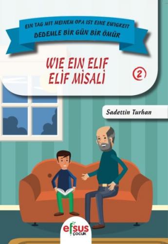 Elif Misali - Wie Ein Elif - Sadettin Turhan - Efsus Yayınları