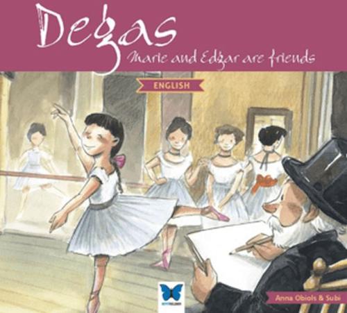 Degas (İngilizce) - Anna Obiols - Mavi Kelebek Yayınları