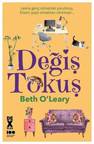 Değiş Tokuş - Beth O'Leary - Dex Yayınevi