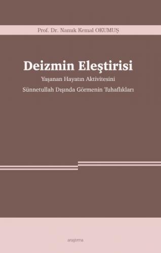 Deizmin Eleştirisi - Namık Kemal Okumuş - Ankara Okulu Yayınları