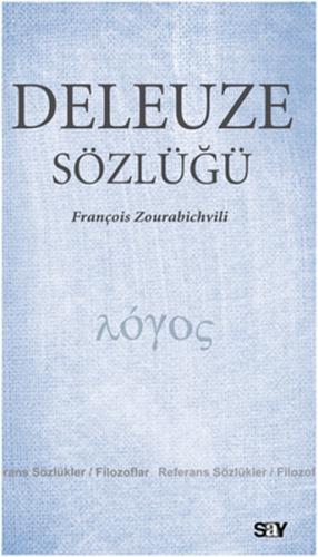Deleuze Sözlüğü - François Zourabichvili - Say Yayınları