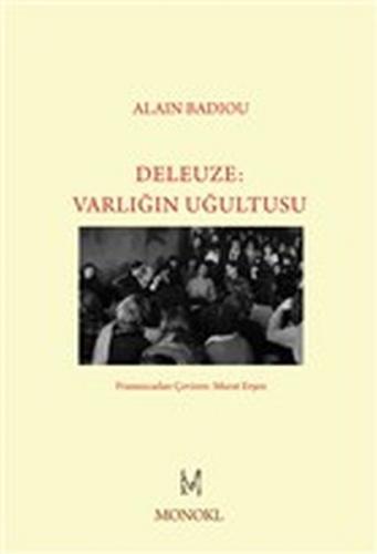 Deleuze - Varlığın Uğultusu - Alain Badiou - MonoKL