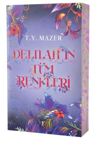 Delilah’ın Tüm Renkleri - T. Y. Mazer - Artemis Yayınları
