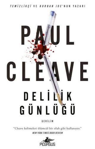 Delilik Günlüğü - Paul Cleave - Pegasus Yayınları