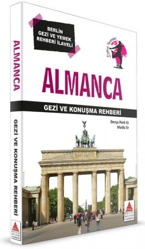 Almanca Gezi ve Konuşma Rehberi - Derya Perk Er - Delta Kültür Yayınev
