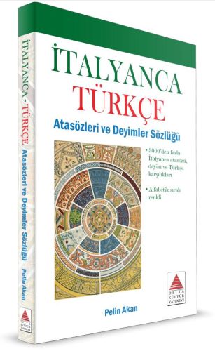 İtalyanca Türkçe Atasözleri ve Deyimler Sözlüğü - Pelin Akan - Delta K