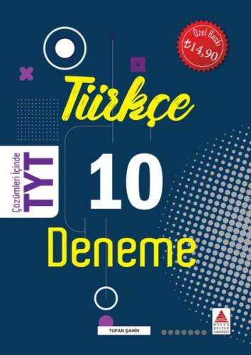 TYT Türkçe 10 Deneme - Tufan Şahin - Delta Kültür Yayınevi