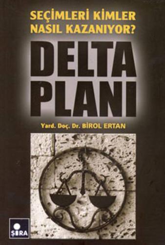 Delta Planı - Birol Ertan - Şira Yayınları