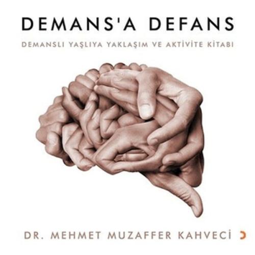 Demans'a Defans - Mehmet Muzaffer Kahveci - Cinius Yayınları