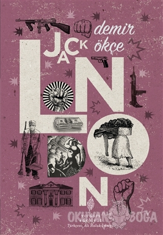 Demir Ökçe - Jack London - Yordam Kitap