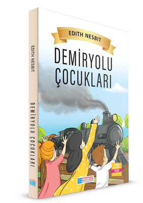 Demiryolu Çocukları - Edith Nesbit - Evrensel İletişim Yayınları - Kül