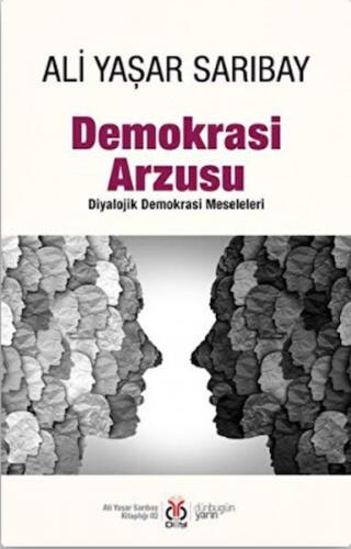 Demokrasi Arzusu - Ali Yaşar Sarıbay - DBY Yayınları - Özel Ürün