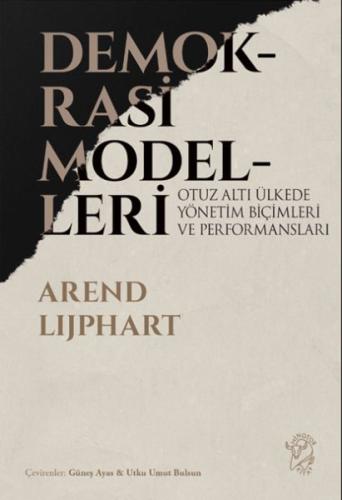 Demokrasi Modelleri - Arend Lijphart - Minotor Kitap