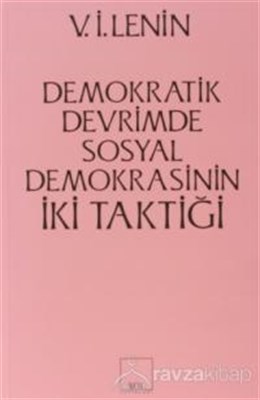 İki Taktik Demokratik Devrimde Sosyal Demokrasinin İki Taktiği - Vladi