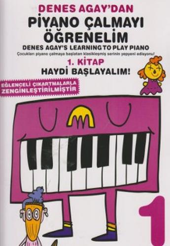 Denes Agay'dan Piyano Çalmayı Öğrenelim 1. Kitap - Denes Agay - Porte 