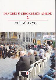 Dengbej u Çirokbejen Amede 2 - Hilmi Akyol - Do Yayınları