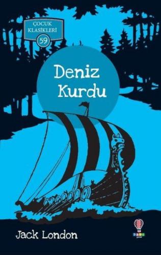 Deniz Kurdu - Jack London - Dahi Çocuk Yayınları