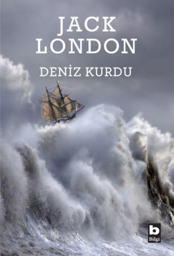 Deniz Kurdu - Jack London - Bilgi Yayınevi