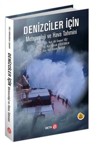 Denizciler için Meteoroloji ve Hava Tahmini - Ali Cemal Töz - Beta Yay