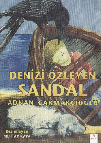 Denizi Özleyen Sandal A. Adnan Çakmakçıoğlu