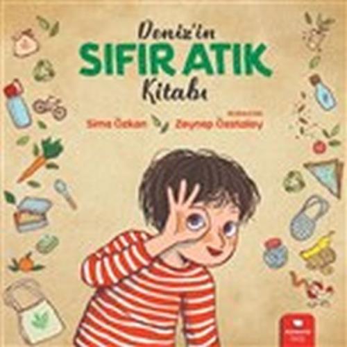 Deniz'in Sıfır Atık Kitabı - Sima Özkan - Redhouse Kidz Yayınları