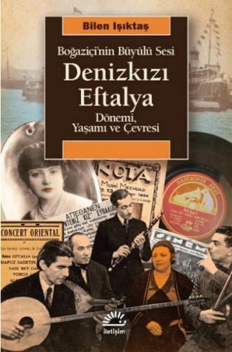 Denizkızı Eftalya - Bilen Işıktaş - İletişim Yayınları