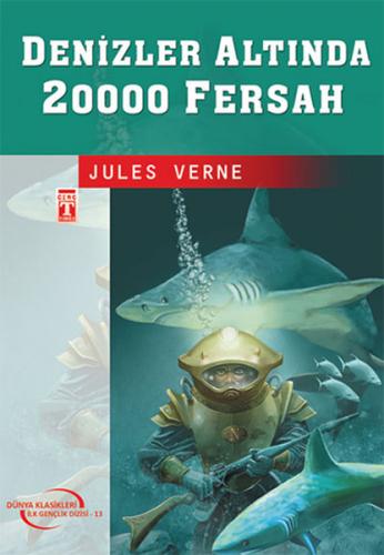 Denizler Altında 20000 Fersah - Jules Verne - Timaş Çocuk - Klasikler