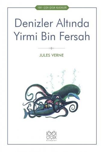 Denizler Altında Yirmi Bin Fersah - Jules Verne - 1001 Çiçek Kitaplar