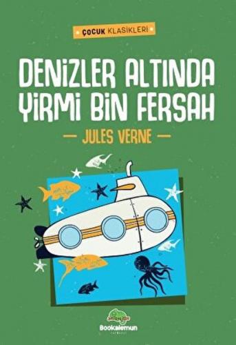 Denizler Altında Yirmi Bin Fersah - Jules Verne - Bookalemun Yayınevi
