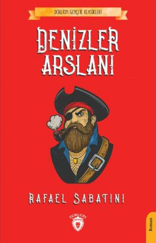 Denizler Arslanı - Rafael Sabatini - Dorlion Yayınevi