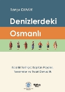 Denizlerdeki Osmanlı - Tanju Demir - Yakın Kitabevi