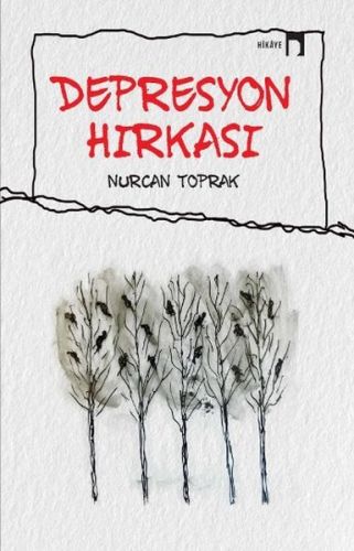 Depresyon Hırkası - Nurcan Toprak - Dergah Yayınları