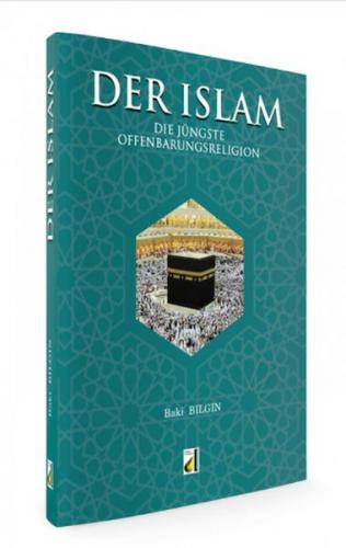 Der İslam (Ciltsiz) - Baki Bilgin - Damla Yayınevi