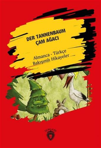 Der Tannenbaum - Çam Ağacı - Hans Christian Andersen - Dorlion Yayınev