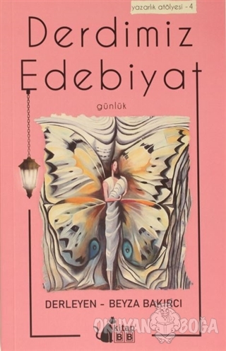 Derdimiz Edebiyat - Beyza Bakırcı - BB Kitap