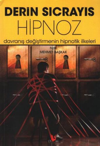 Derin Sıçrayış: Hipnoz - Mehmet Başkak - Dört Mevsim Kitap