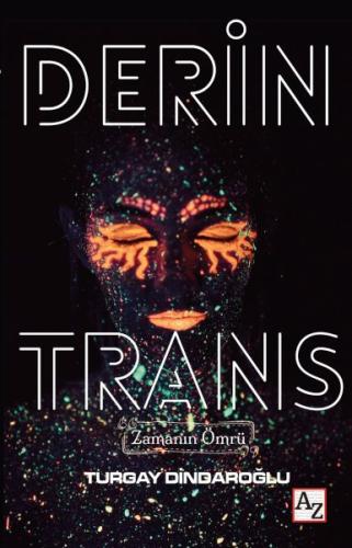 Derin Trans - Turgay Dindaroğlu - Az Kitap