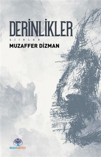 Derinlikler - Muzaffer Dizman - Mavi Nefes Yayınları