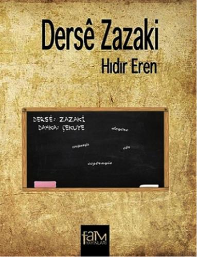 Derse Zazaki - Hıdır Eren - Fam Yayınları