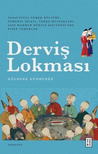 Derviş Lokması - Güldane Gündüzöz - Ketebe Yayınları