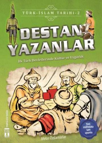 Destan Yazanlar / Türk - İslam Tarihi 2 - Metin Özdamarlar - Genç Tima